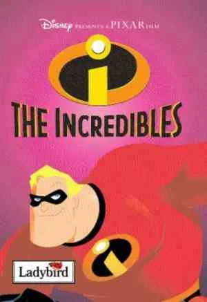 The Incredibles: Film Tie-In